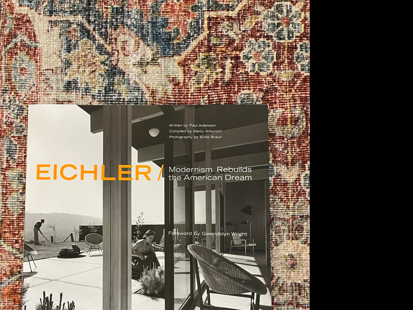 Eichler: Modernism Rebuilds Book